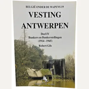 Original Dutch Brochure – Vesting Antwerpen, Deel IV: Bunkers en …