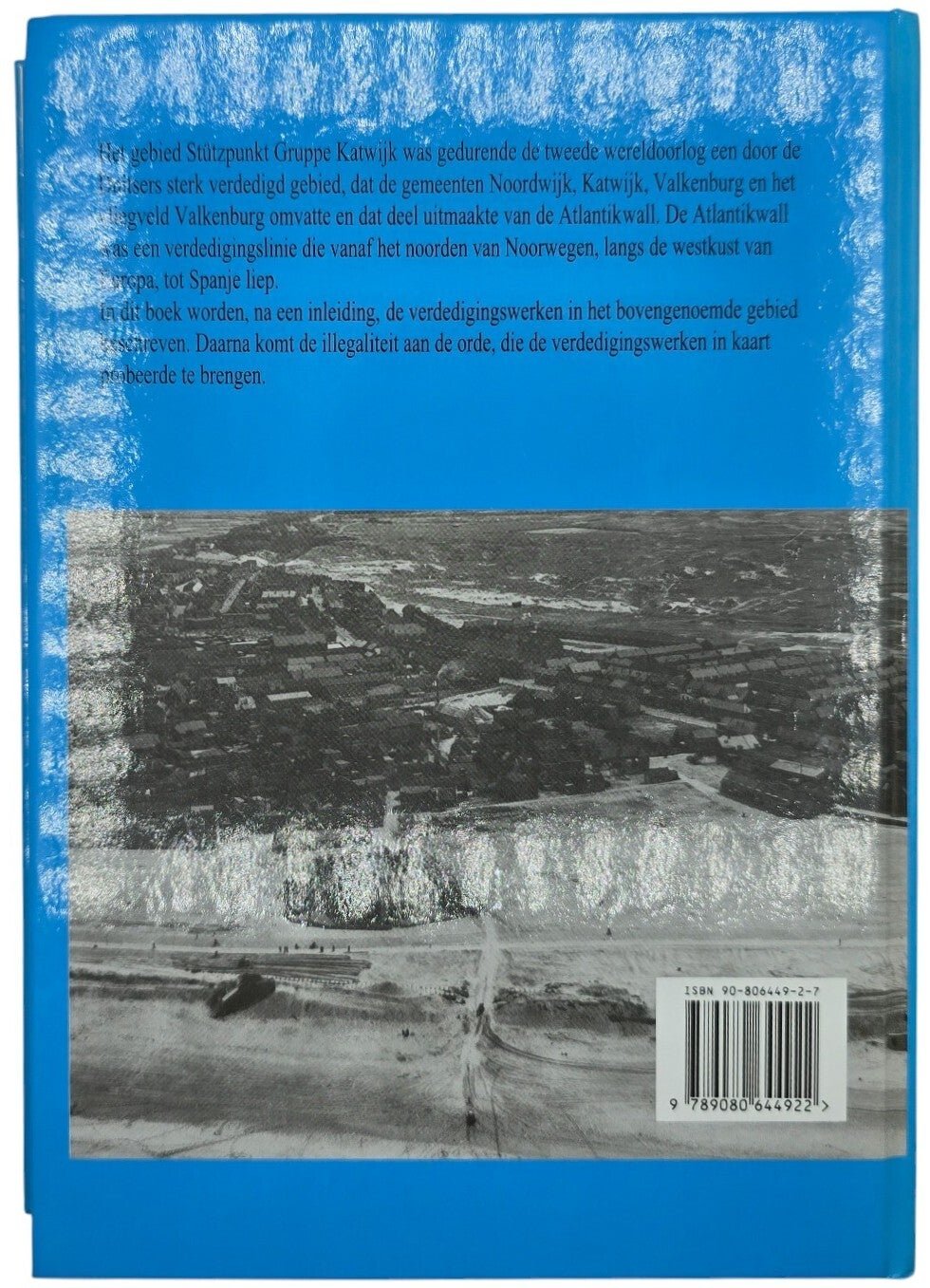 Original Dutch Book – Noordwijk, Katwijk en Valkenburg: Atlantikwall 1940–1945 – Stützpunkt Gruppe Katwijk, Paul Harff en Dolf Harff (2002) — image 4
