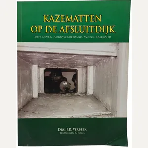 Original Dutch Book – Kazematten op de Afsluitdijk – Drs. …