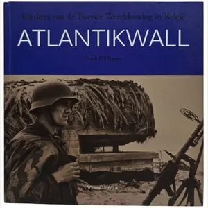 Original Dutch Book – Atlantikwall, Frank Philippart (2014)