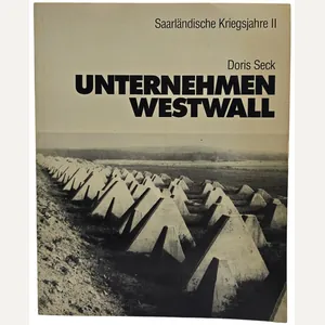 Original German Book – Unternehmen Westwall, Doris Seck (1981)