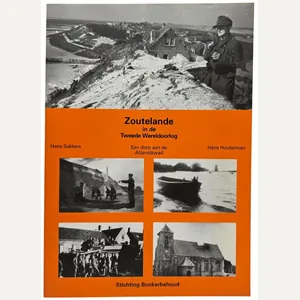Original Dutch Brochure – Zoutelande in de Tweede Wereldoorlog, Hans …