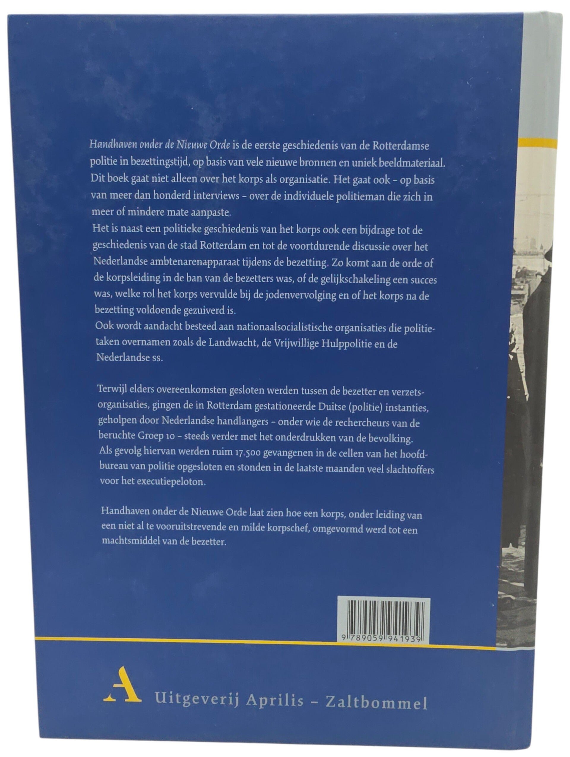 Original Dutch Book – Handhaven onder de nieuwe orde: De politieke geschiedenis van de Rotterdamse politie tijdens de Tweede Wereldoorlog, Frank van Riet (2008) — image 6