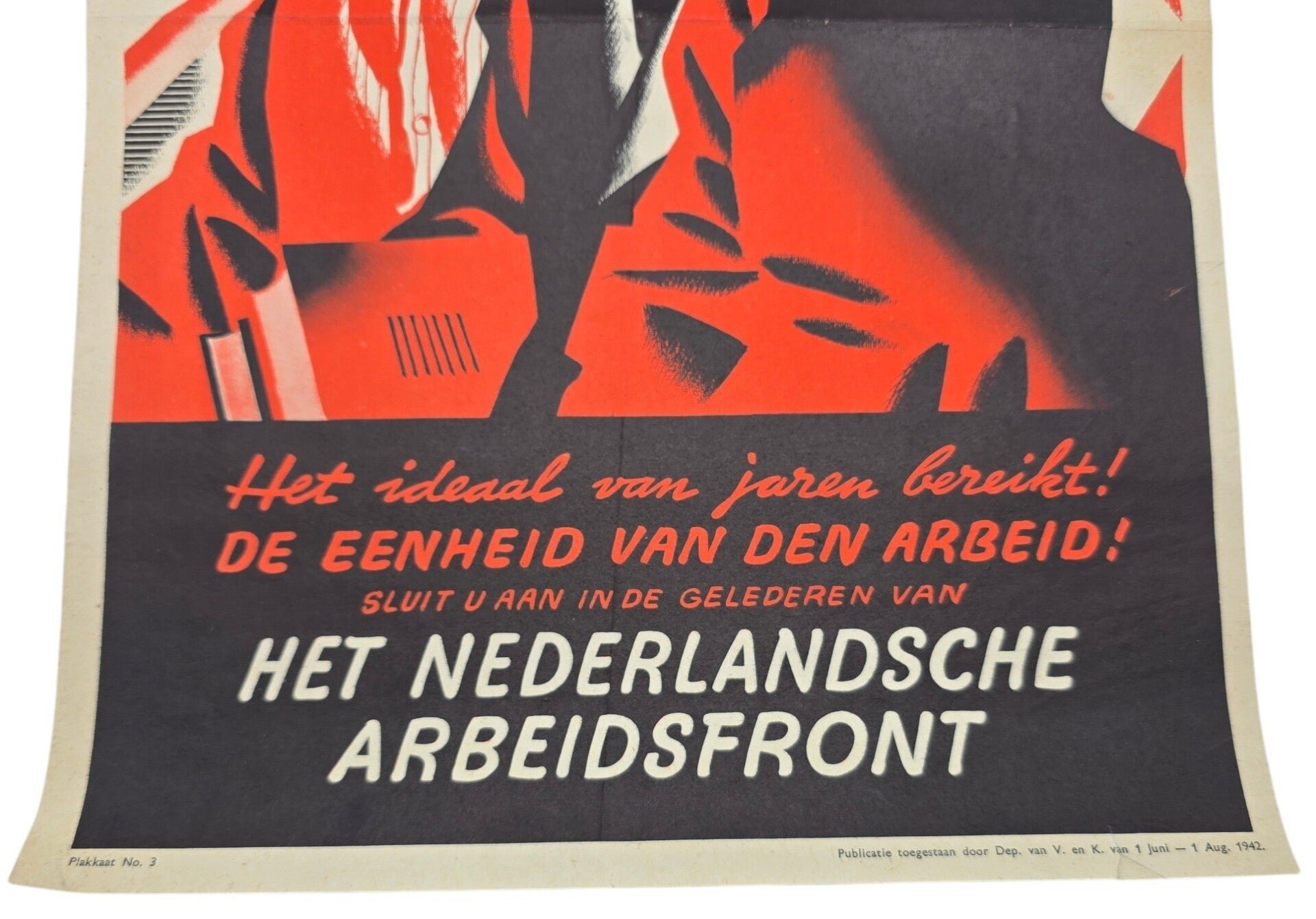 Original WW2 Dutch Collaboration NAF Poster - De Eenheid van den Arbeid! Het Nederlandsche Arbeidsfront (1942) — image 3