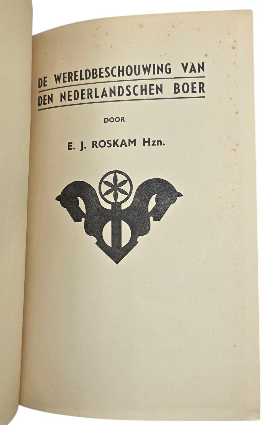 Original WW2 Dutch Collaboration NSB Book - De Wereldbeschouwing van den Nederlandschen Boer, E. J. Roskam (1939) — image 2
