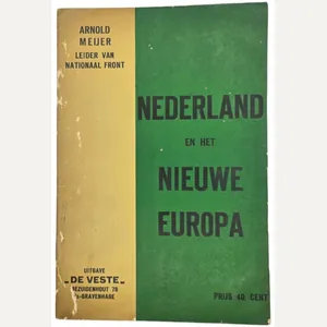 Original WW2 Dutch Collaboration Brochure - Nederland en het Nieuwe …
