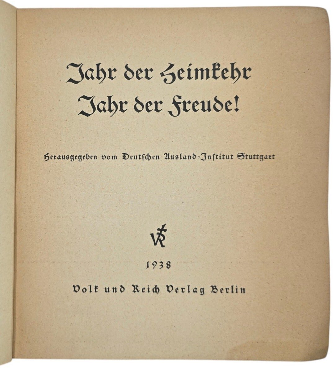Original WW2 German Brochure - Jahr der Heimkehr – Jahr der Freude (1938) — image 2
