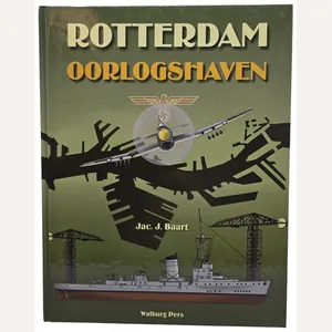 Original Dutch Book – Rotterdam Oorlogshaven, Jac. J. Baart (2010)
