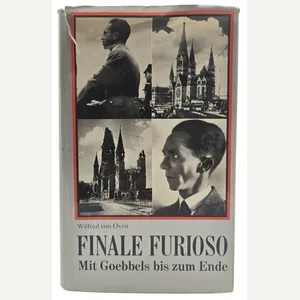 Original German Book – Finale Furioso: Mit Goebbels bis zum …
