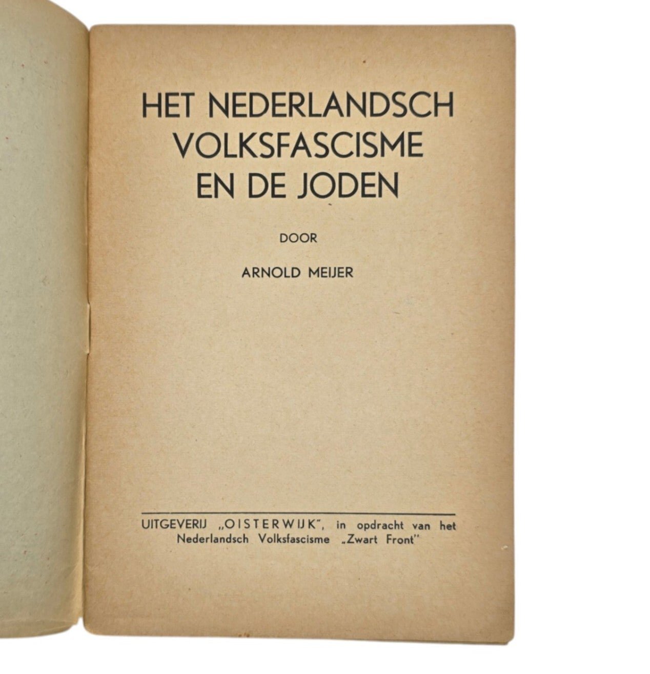 Original WW2 Dutch Antisemitic Collaboration Brochure - Het Nederlandsch Volksfascisme en de Joden, Arnold Meijer, Zwart Front (1935) — image 2