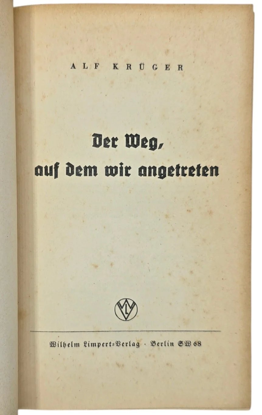 Original WW2 German NSDAP Book - Der Weg, auf dem wir angetreten, Alf Krüger (1938) — image 2