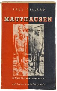 Original WW2 French Brochure - Mauthausen, Paul Tillard (1945)