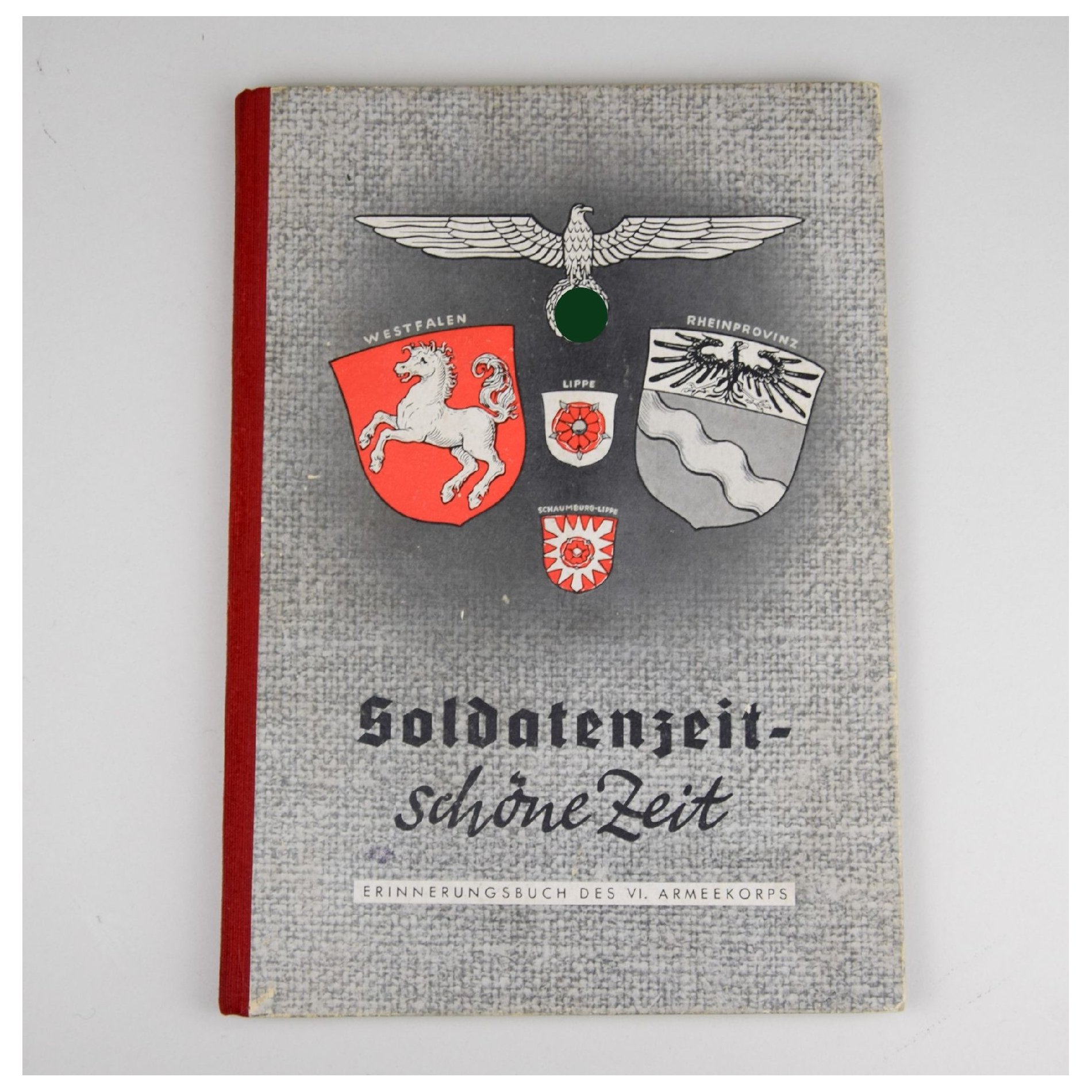 Buch 'Soldatenzeit - schöne Zeit' Erinnerungsbuch des VI. Armeekorps — image 6