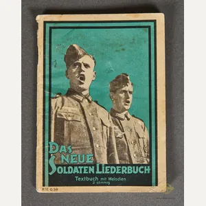 German WWII Das Neue Soldaten Liederbuch Volume 1
