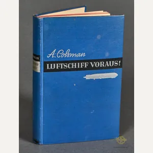 Luftshiff Voraus! By A. Colsman