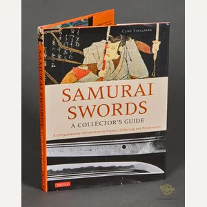 Samurai Swords - A Collector's Guide: A Comprehensive Introduction to …