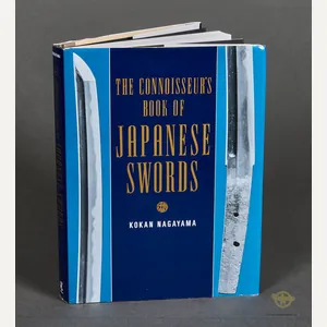 The Connoisseur's Book of Japanese Swords by Kokan Nagayama