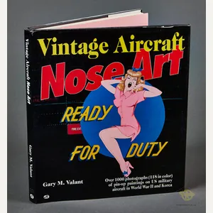Vintage Aircraft Nose Art: Over 1000 Photographs of Pin-Up Paintings …
