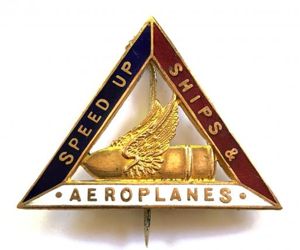 WW1 Speed Up Ships and Aeroplanes womens munitions worker badge