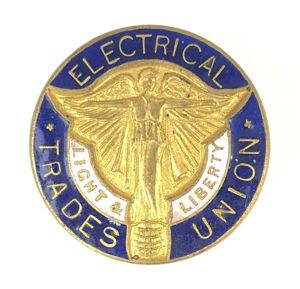 1889 -1968 Electrical Trades Union Light & Liberty ETU Badge …