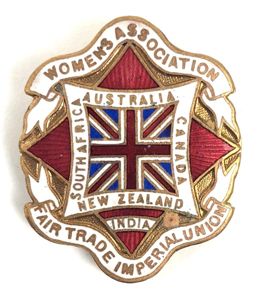 Fair Trade Imperial Union Womens Association political membership badge