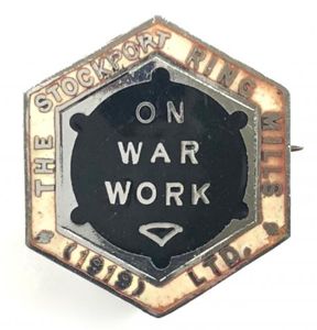 WW2 The Stockport Ring Mills Ltd on war service badge