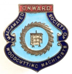 Amalgamated Society of Woodcutting Machinists trade union badge