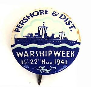 Pershore & District Warship Week 1941 fundraising tin button badge