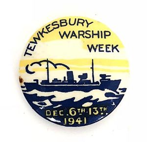 Tewkesbury Warship Week 1941 fundraising tin button badge Gloucestershire