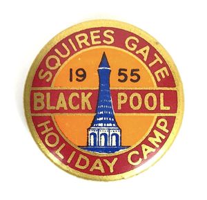 Squires Gate Holiday Camp Blackpool 1955 tin button badge