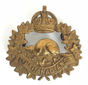 Canadian Expeditionary Force 10th Infantry Battalion CEF cap badge Hicks …