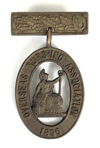 Overseas Nursing Association 1896 bronze nurses hospital badge