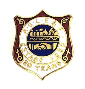 ASLE&F 20 years service railway trade union badge
