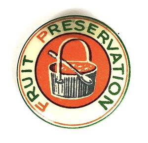 Fruit Preservation Produce Guild home front WI tin button badge