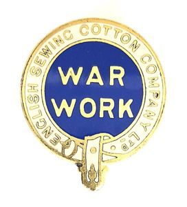 English Sewing Cotton Company Ltd War Work home front badge