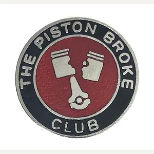 The Piston Broke Club enamel membership badge