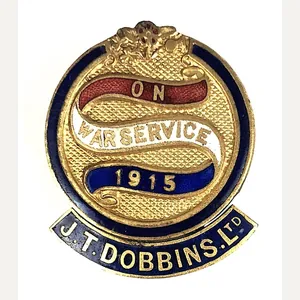 J. T. Dobbins Ltd On War Service 1915 Badge Manchester