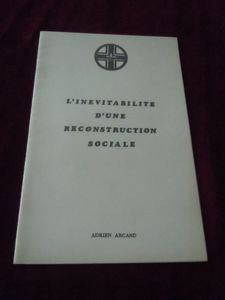 Brochure l'inévitabilité d'une reconstruction sociale de Adrien Arcand