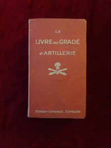 Le livre du Gradé d'artillerie édition de 1918