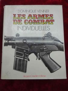 Livre Les Armes de Combat individuelles de Dominique Venner.