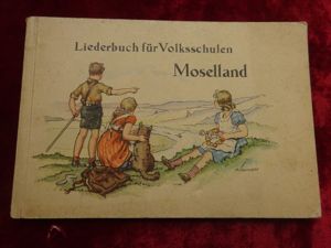 Liederbuch fur Volksschulen Moselland