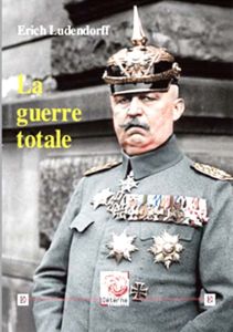 Livre La Guerre totale de Erich Ludendorff