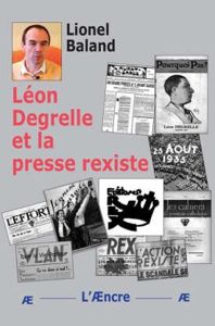 Livre Léon Degrelle et la Presse rexiste
