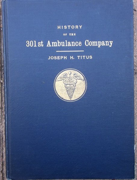  US WWI Unit History, 301st Ambulance Company, A.E.F. — image 2