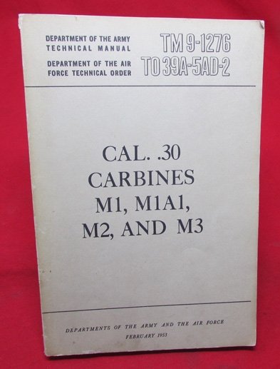  US Korean War TM 9-1276 Manual, Cal.30 Carbines M1, M1A1, M2, And M3. — image 2