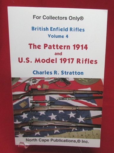  British Enfield Rifles Volume 4, P1914 & P1917 Rifles — image 2