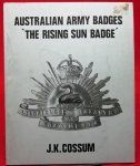 Australian Army Badges, 'The Rising Sun' J.K. Cossum