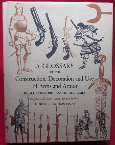  A Glossary of the Construction, Decoration and Use of Arms and Armor, George Cameron Stone — image 2