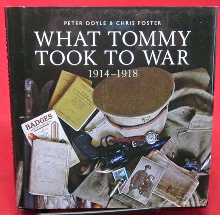  What Tommy Took To War 1914-1918, Doyle & Foster — image 2