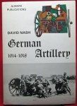 German Artillery 1914-1918, David Nash, Almark Publishing
